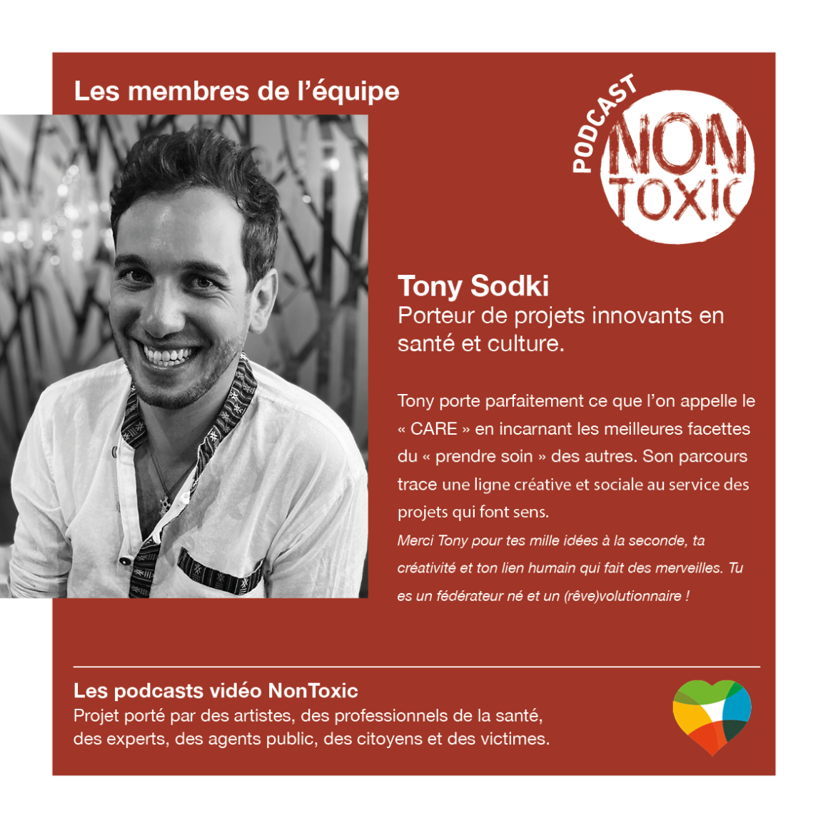 Présentation de Tony Sodki membre de l'équipe du projet des podcasts vidéos NonToxic.